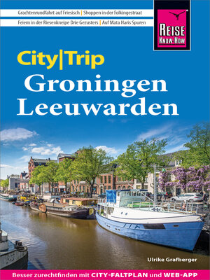 cover image of Reise Know-How CityTrip Groningen und Leeuwarden